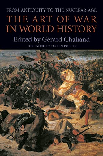 The Art of War in World History: From Antiquity to the Nuclear Age