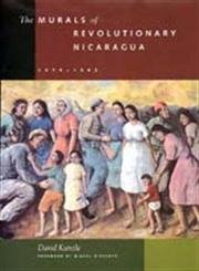 The Murals of Revolutionary Nicaragua, 1979–1992