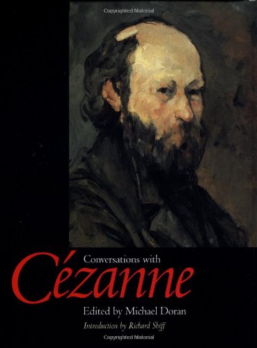 Conversations with Cézanne (Documents of Twentieth-Century Art)