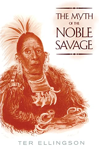 The Myth of the Noble Savage