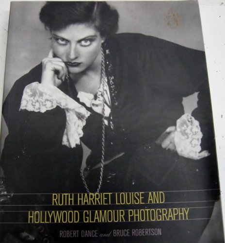 Ruth Harriet Louise and Hollywood Glamour Photography