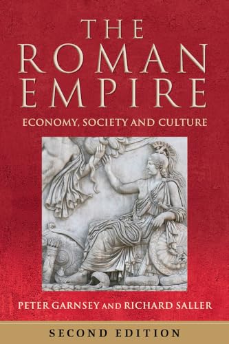 The Roman Empire: Economy, Society and Culture