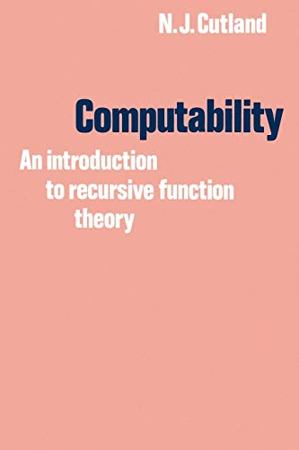 Cover of Computability: An Introduction to Recursive Function Theory by Cutland, Nigel, paperback Book