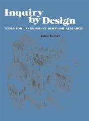 Inquiry by Design: Tools for Environment-Behaviour Research (Environment and Behavior)