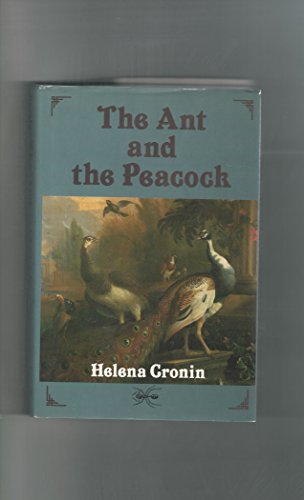 The Ant and the Peacock: Altruism and Sexual Selection from Darwin to Today