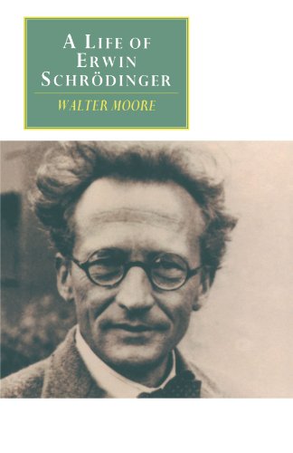A Life of Erwin Schrödinger (Canto original series) (Volume 0)