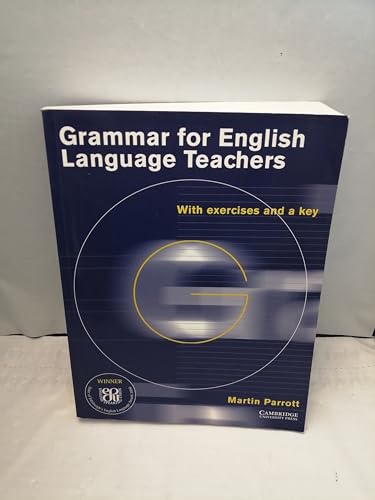 Grammar for English Language Teachers: With Exercises and a Key