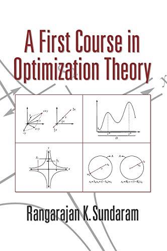 Cover of A First Course in Optimization Theory by Sundaram, Rangarajan K., Paperback Book