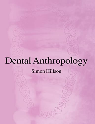 Dental Anthropology (Volume 0)