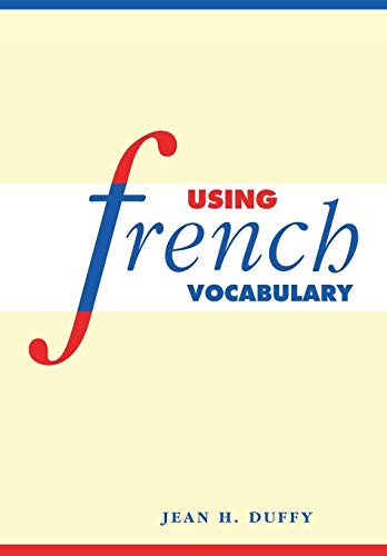 Using French Vocabulary (English and French Edition)