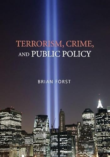 Cover of Terrorism, Crime, and Public Policy by Forst, Brian, paperback Book