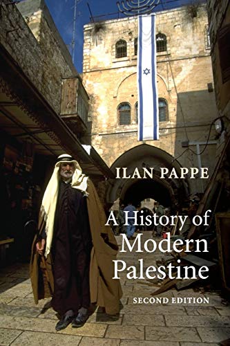 A History of Modern Palestine: One Land, Two Peoples