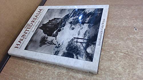 The Haunted Realm: Ghosts, Spirits, and Their Uncanny Abodes