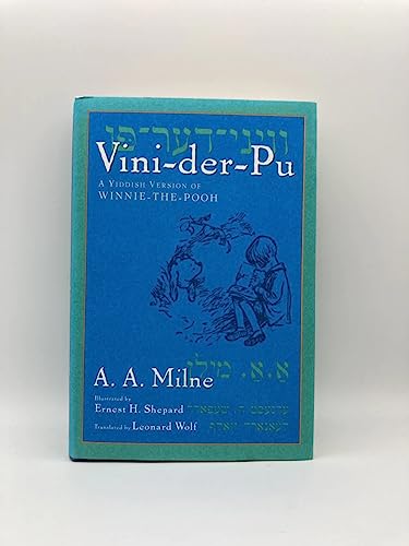 Vini-Der-Pu: A Yiddish Translation of Winnie the Pooh