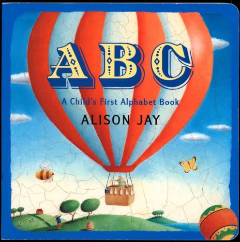 ABC: A Child's First Alphabet Book