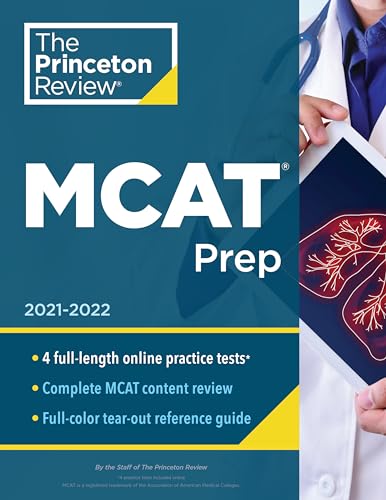 Princeton Review MCAT Prep, 2021-2022: 4 Practice Tests + Complete Content Coverage (Graduate School Test Preparation)