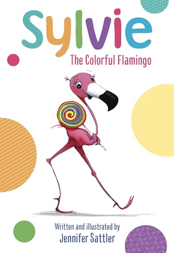 Sylvie: The Colorful Flamingo
