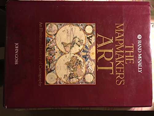 The Mapmaker's Art: An Illustrated History of Cartography