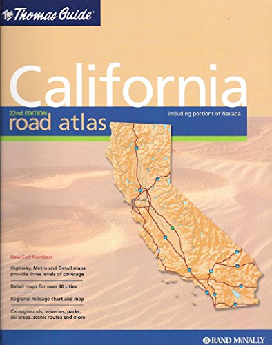 Thomas Guide California Road Atlas: Including Portions of Nevada : Spiral