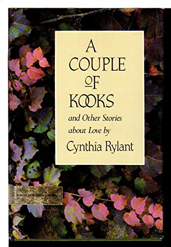 A Couple of Kooks and Other Stories About Love