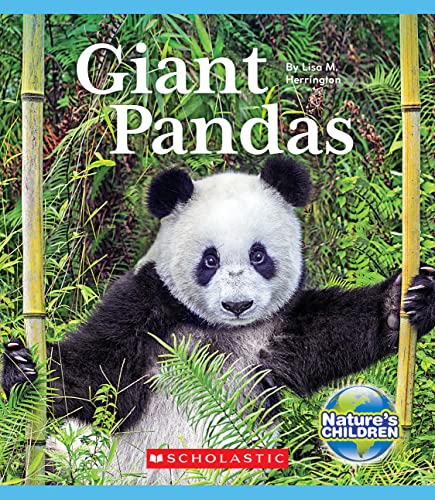 Giant Pandas (Nature's Children) (Nature's Children, Fourth Series)