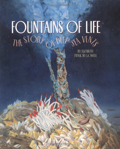 Fountains of Life: The Story of Deep Sea Vents (First Books - Ecosystems)