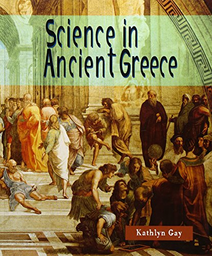 Science in Ancient Greece (Look What Came from)