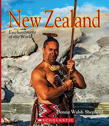 New Zealand (Enchantment of the World) (Enchantment of the World. Second Series)