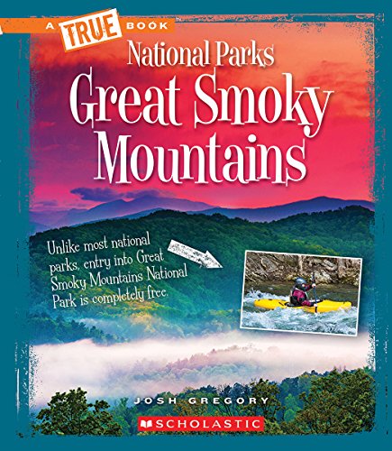 Great Smoky Mountains (A True Book: National Parks) (A True Book (Relaunch))