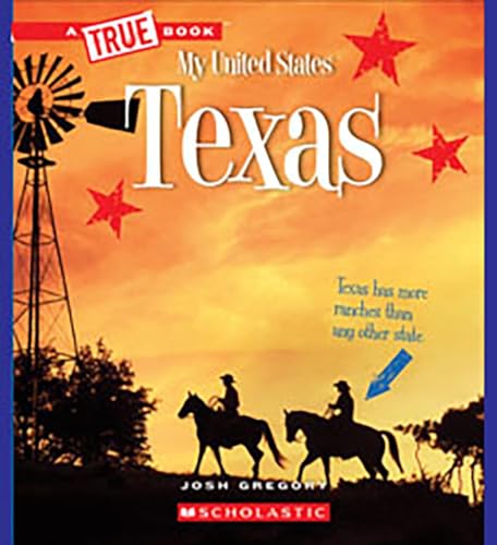 Texas (A True Book: My United States) (A True Book (Relaunch))