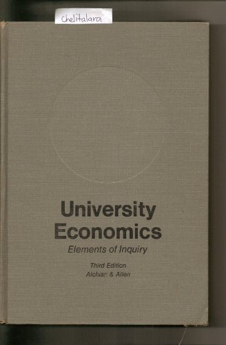 University economics;: Elements of inquiry