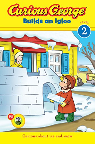 Curious George Builds an Igloo (Curious George: Green Light Readers, Level 2)