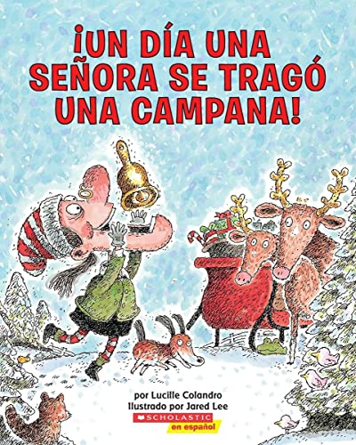 Un dia una senora se trago una campana! (Spanish Edition)