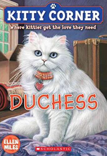 Kitty Corner: Duchess