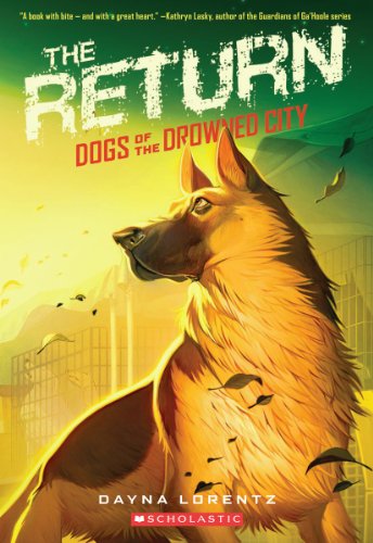 Dogs of the Drowned City #3: The Return