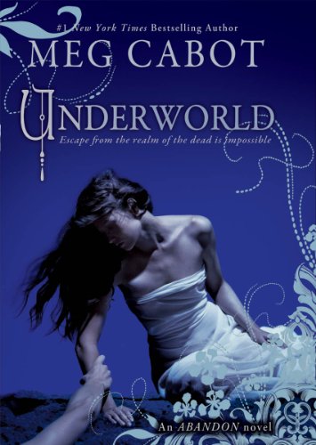 Underworld (The Abandon Trilogy, Book 2)