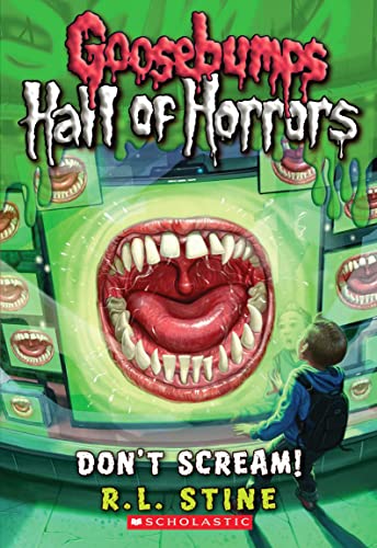 Don't Scream! (Goosebumps Hall of Horrors #5) (5)