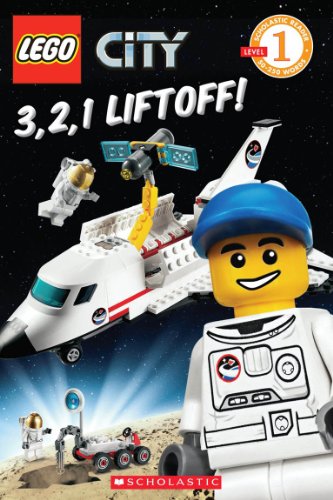 3, 2, 1, Liftoff! (LEGO City: Level 1 Reader)