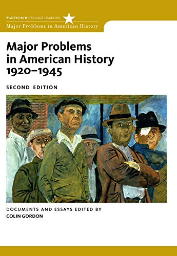 Major Problems in American History, 1920-1945: Documents and Essays (Major Problems in American History Series)