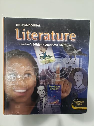 Holt McDougal Literature: Teacher's Edition Grade 11 American Literature 2012