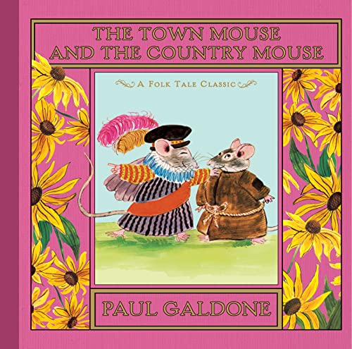 The Town Mouse and the Country Mouse (Folk Tale Classics)