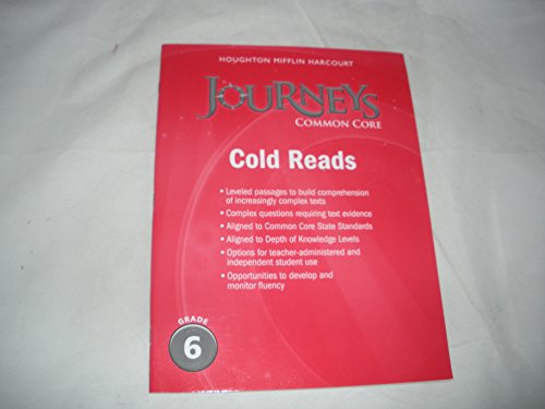 Cold Reads Grade 6 (Journeys)