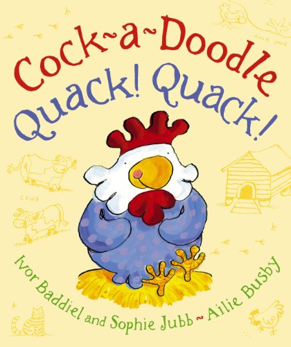 Cock A Doodle Quack Quack
