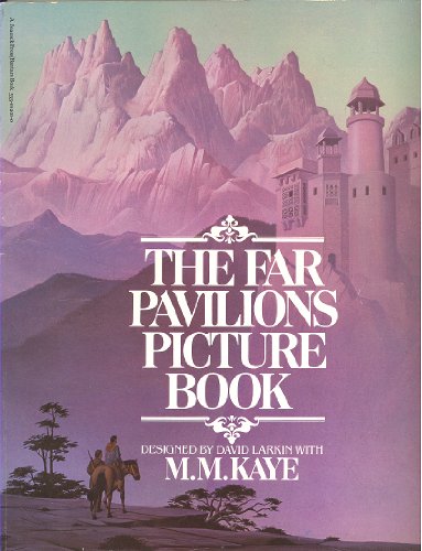 Cover of The Far Pavilions Picture Book by KAYE M M and David Larkin, paperback Book