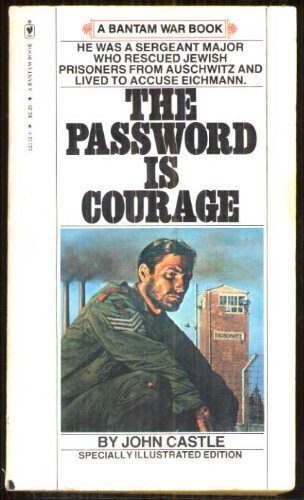 The Password Is Courage