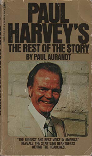 Paul Harvey's The Rest of the Story