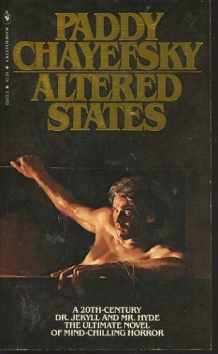 Cover of Altered states : a novel by Chayefsky, Paddy, paperback Book