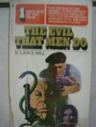 The Evil That Men Do
