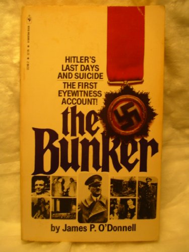 The Bunker: Hitler's Last Days and Suicide