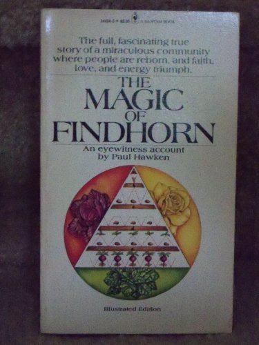 The Magic of Findhorn